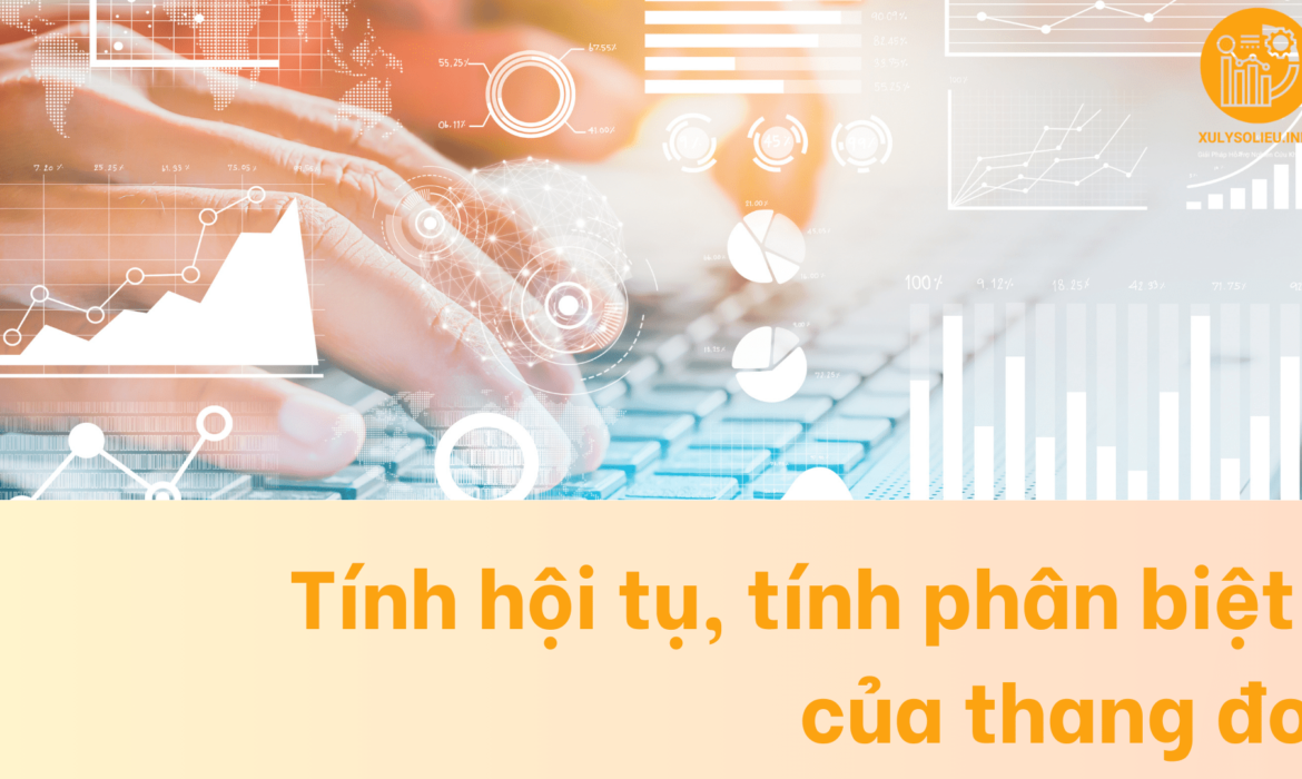 Tính hội tụ, tính phân biệt của thang đo