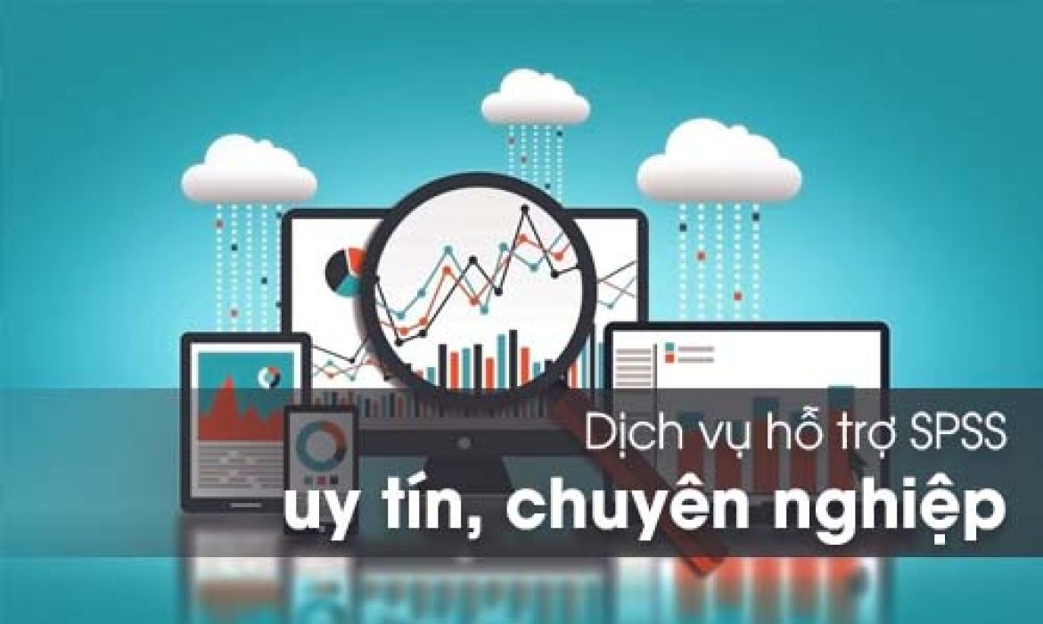 Dịch vụ hỗ trợ SPSS uy tín, chuyên nghiệp từ Xử Lý Số Liệu