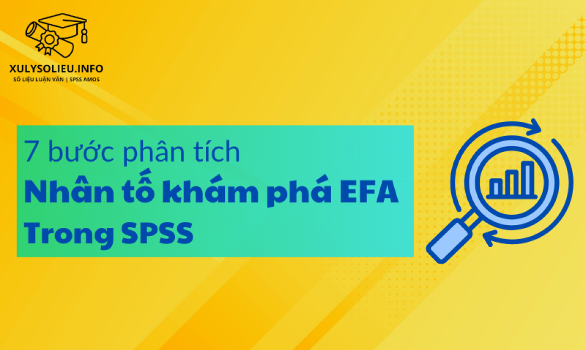 7 bước phân tích nhân tố khám phá EFA trong SPSS