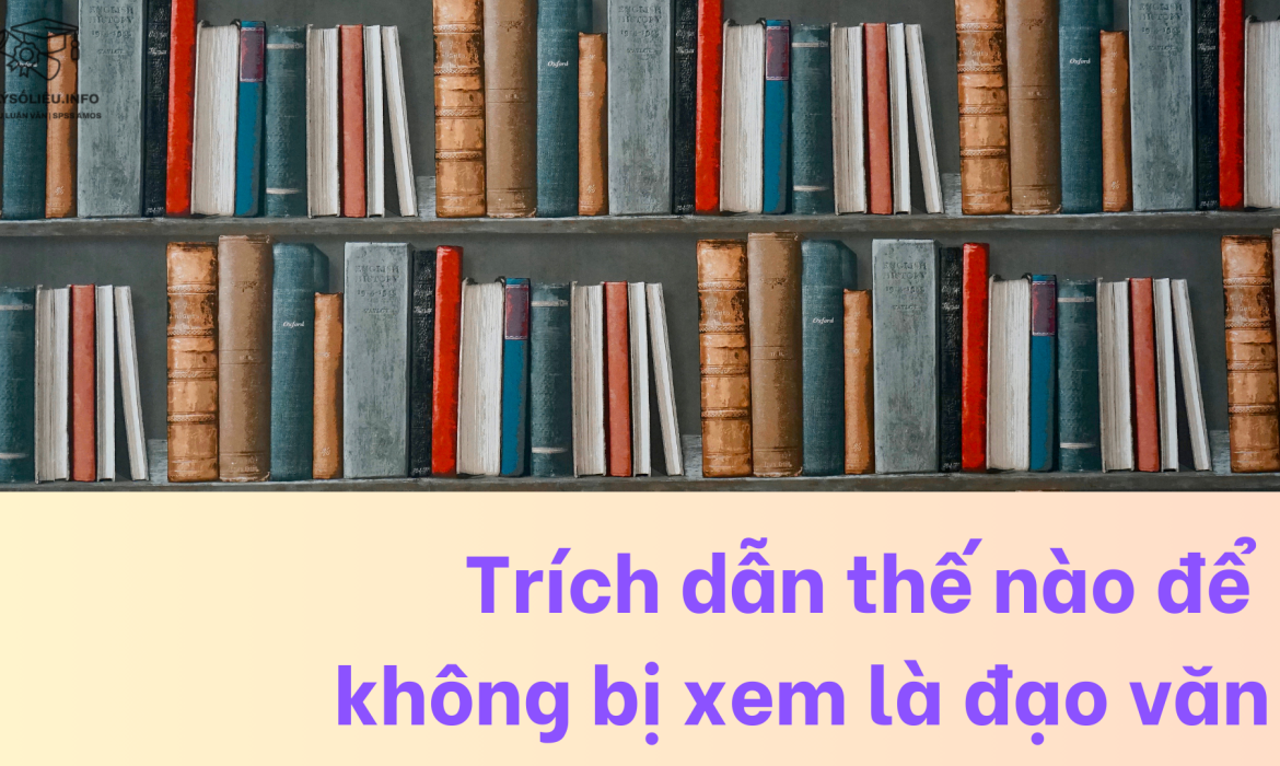 Trích dẫn thế nào để không bị xem là đạo văn