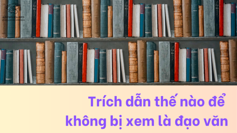 Trích dẫn thế nào để không bị xem là đạo văn