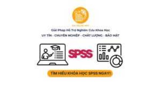 KHÓA HỌC SPSS - XỬ LÝ SỐ LIỆU
