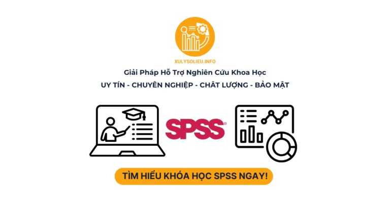 KHÓA HỌC SPSS - XỬ LÝ SỐ LIỆU
