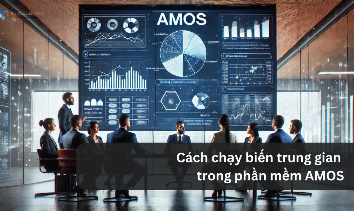 Cách chạy biến trung gian trong phần mềm AMOS