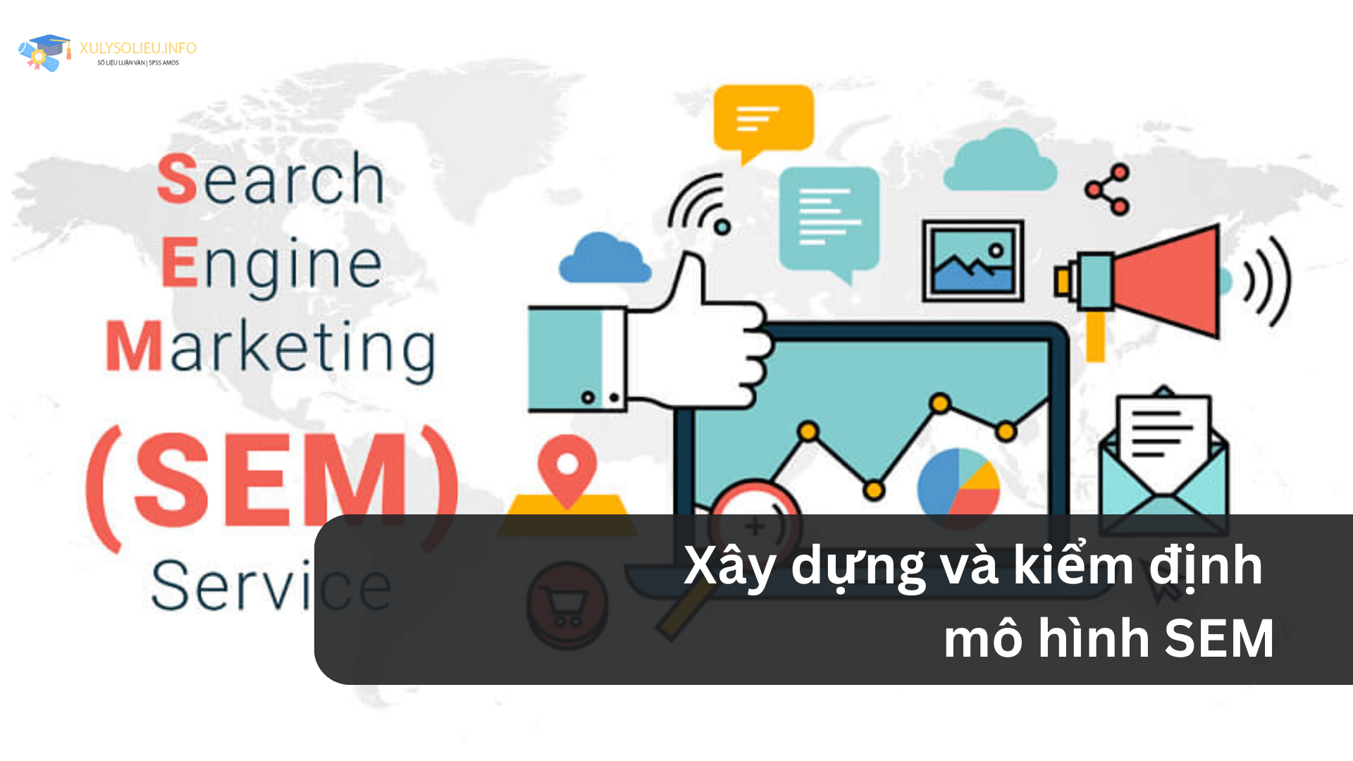 Xây dựng và kiểm định mô hình SEM