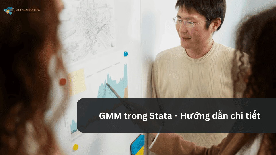 GMM trong Stata Hướng dẫn chi tiết