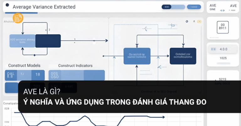 AVE Là Gì_ Ý Nghĩa Và Ứng Dụng Trong Đánh Giá Thang Đo