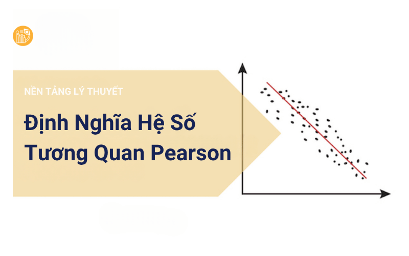 Định Nghĩa Hệ Số Tương Quan Pearson