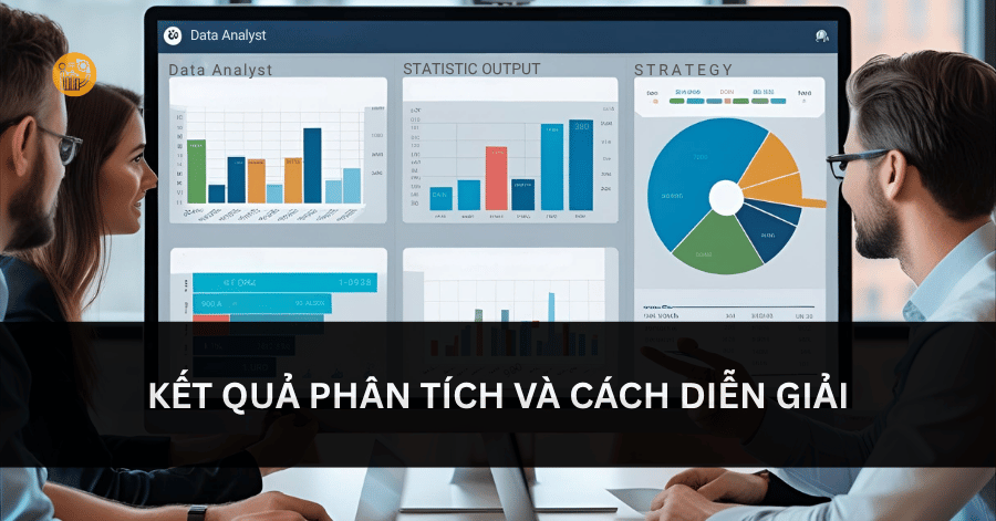 Kết quả phân tích và cách diễn giải