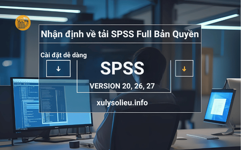 Nhận định về việc tải SPSS 20, 26, 27 full bản quyền