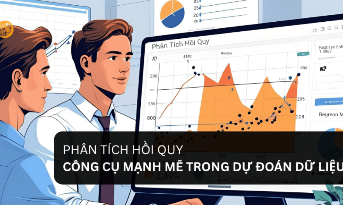 Phân Tích Hồi Quy – Công Cụ Mạnh Mẽ Trong Dự Đoán Dữ Liệu