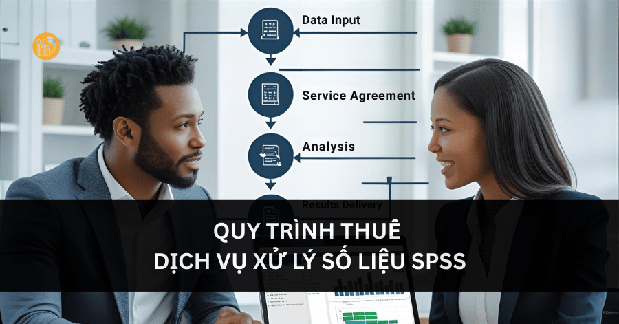 Quy trình thuê dịch vụ xử lý số liệu SPSS