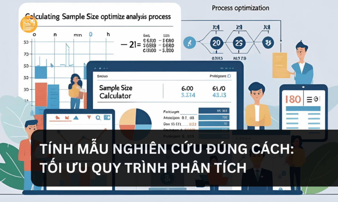 Tính Mẫu Nghiên Cứu Đúng Cách_ Tối Ưu Quy Trình Phân Tích