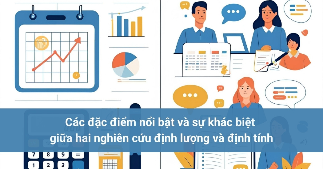Cac-dac-diem-noi-bat-va-su-khac-biet-giua-hai-nghien-cuu-dinh-luong-va-dinh-tinh