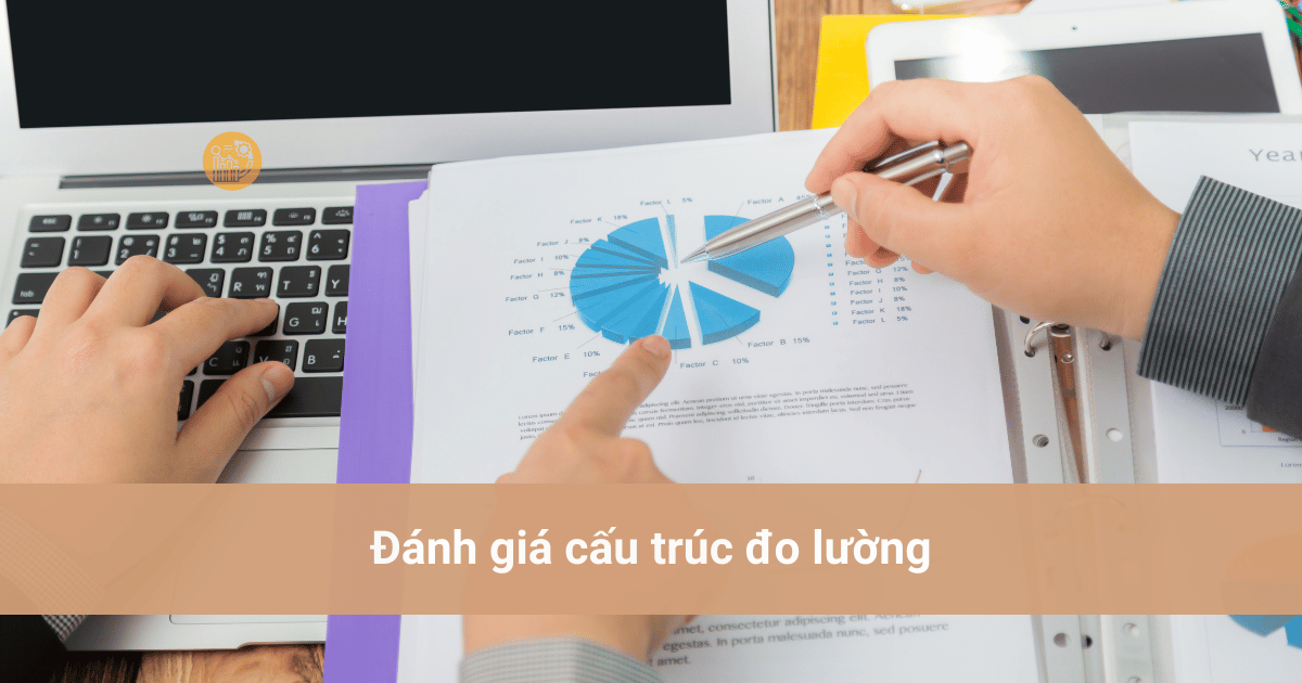 Đánh giá cấu trúc đo lường