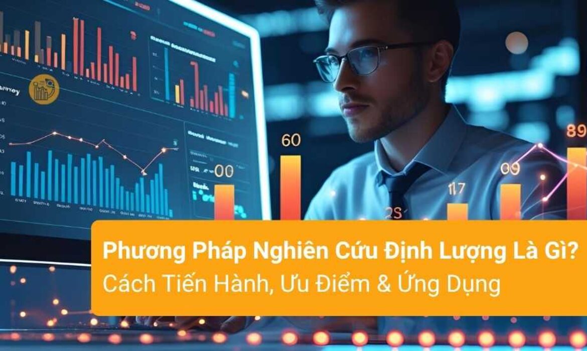Phuong-Phap-Nghien-Cuu-Dinh-Luong-La-Gi