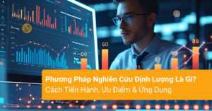 Phuong-Phap-Nghien-Cuu-Dinh-Luong-La-Gi