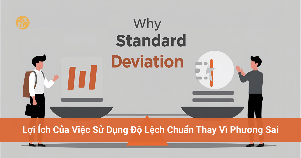 Công Thức Tính Độ Lệch Chuẩn và Phương Sai Trong Thống Kê Lợi Ích Của Việc Sử Dụng Độ Lệch Chuẩn Thay Vì Phương Sai