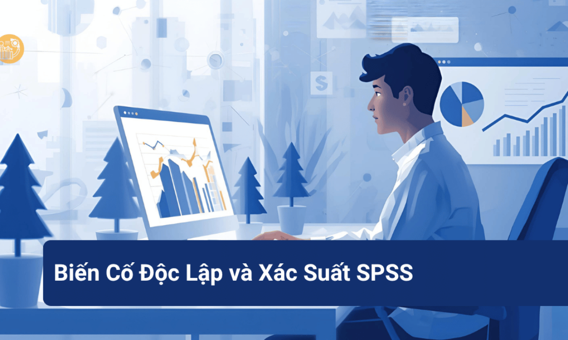 Bien-Co-Doc-Lap-va-Xac-Suat-SPSS