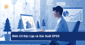 Bien-Co-Doc-Lap-va-Xac-Suat-SPSS
