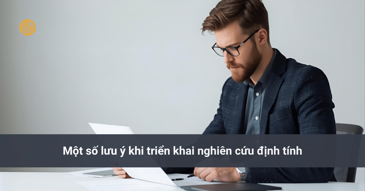 Mot-so-luu-y-khi-trien-khai-nghien-cuu-dinh-tinh