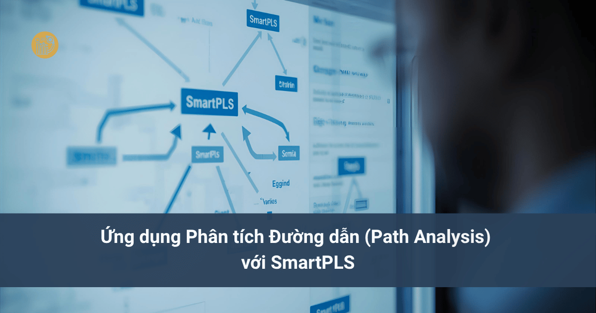 Ung-dung-Phan-tich-Duong-dan-Path-Analysis-voi-SmartPLS