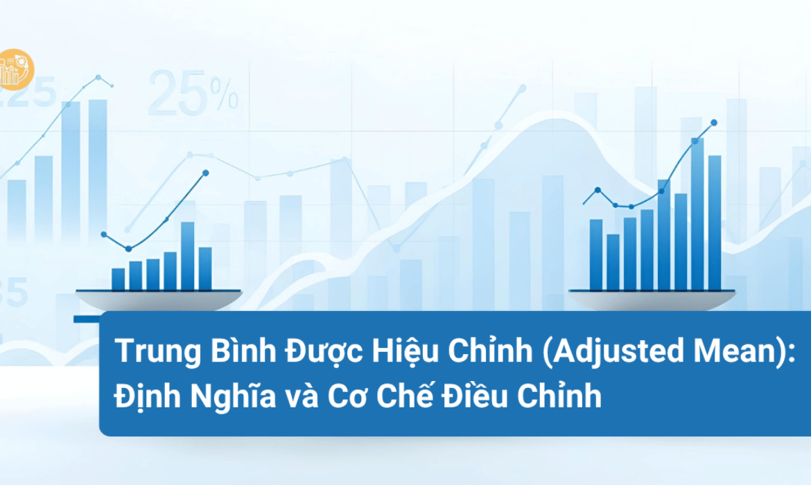 Trung-Binh-Duoc-Hieu-Chinh-Adjusted-Mean
