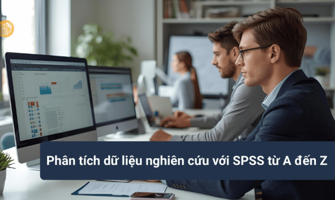 Phân tích dữ liệu nghiên cứu với SPSS từ A đến Z