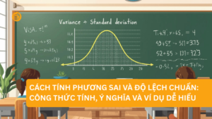 Cách tính phương sai và độ lệch chuẩn