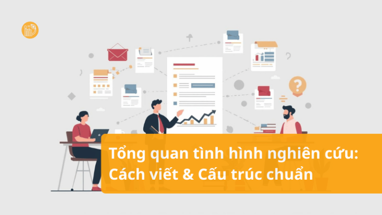 Tong-quan-tinh-hinh-nghien-cuu_-Cach-viet-va-cau-truc-chuan