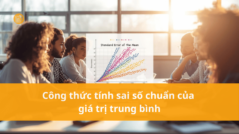 Công thức tính sai số chuẩn của giá trị trung bình