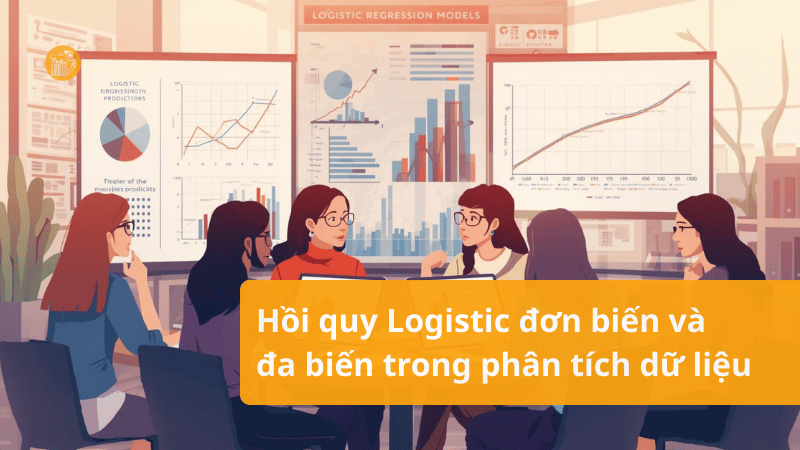 Hồi quy Logistic đơn biến và đa biến trong phân tích dữ liệu