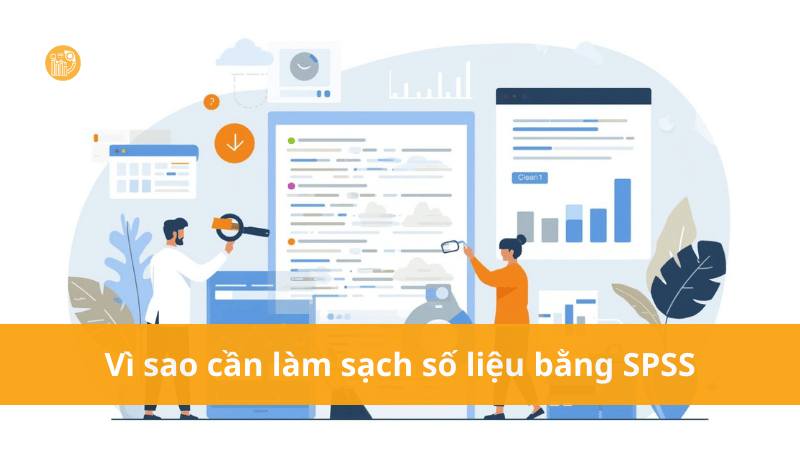 Vi-sao-can-lam-sach-so-lieu-bang-SPSS