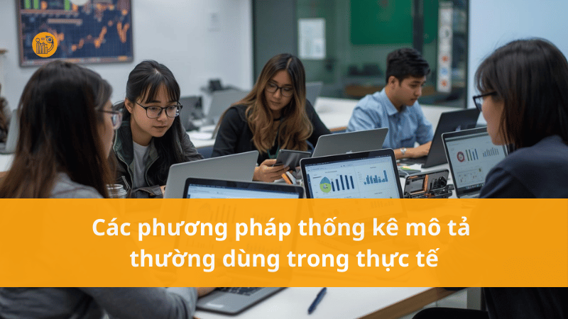 Cac-phuong-phap-thong-ke-mo-ta-thuong-dung-trong-thuc-te