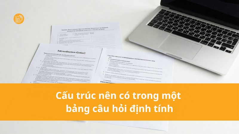 Cau-truc-nen-co-trong-mot-bang-cau-hoi-dinh-tinh