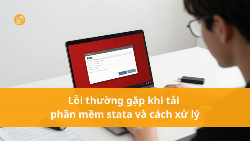 Loi-thuong-gap-khi-tai-phan-mem-stata-va-cach-xu-ly