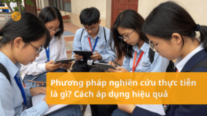 Phuong-phap-nghien-cuu-thuc-tien-la-gi
