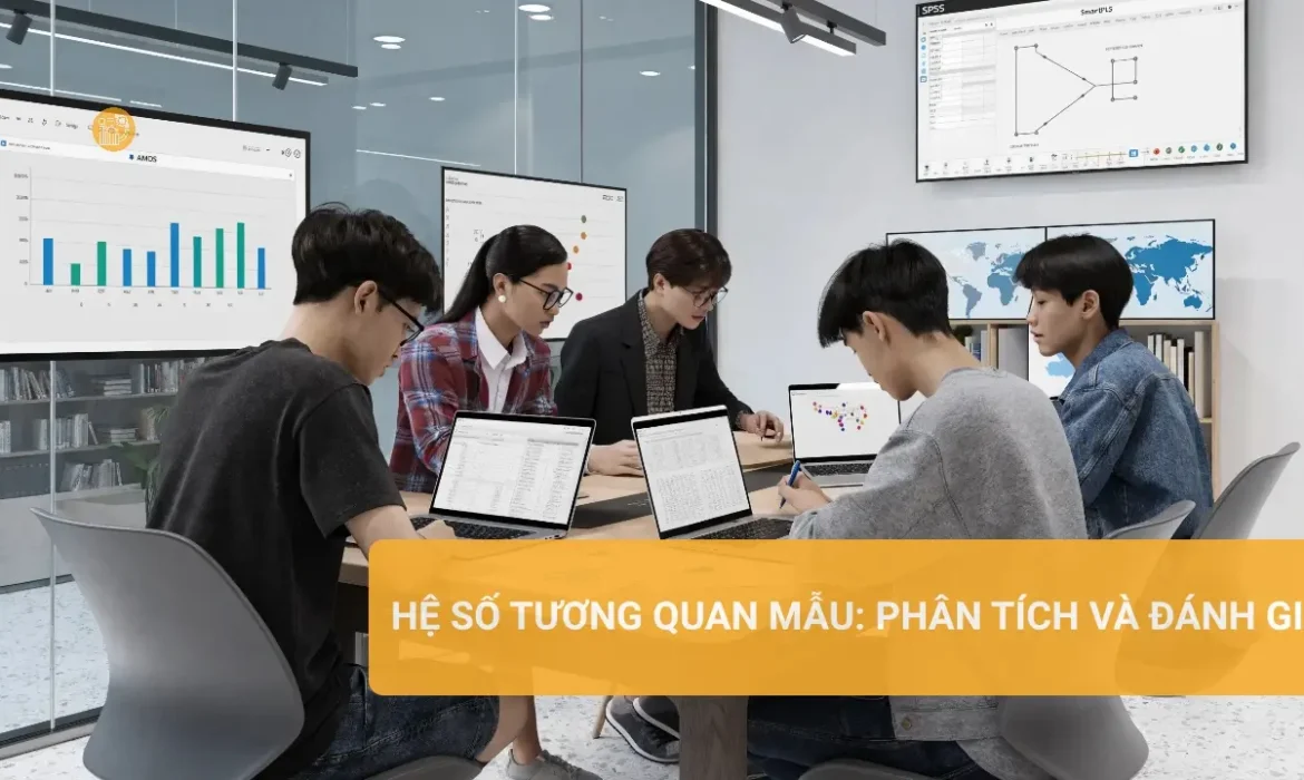 Hệ số tương quan mẫu và ứng dụng trong phân tích dữ liệu chính xác