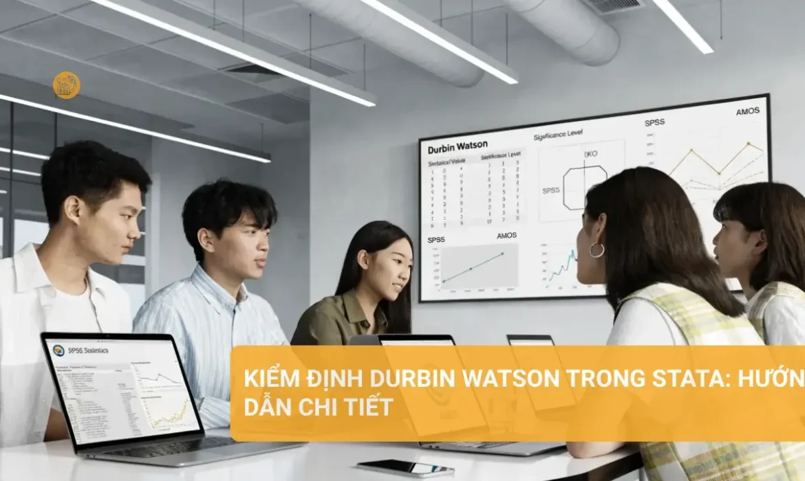 Hướng dẫn kiểm định Durbin Watson trong Stata giúp phát hiện tự tương quan.