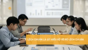 Lệch chuẩn là gì? Hiểu rõ về độ lệch chuẩn Lệch chuẩn là gì? Tìm hiểu về độ lệch chuẩn trong thống kê.