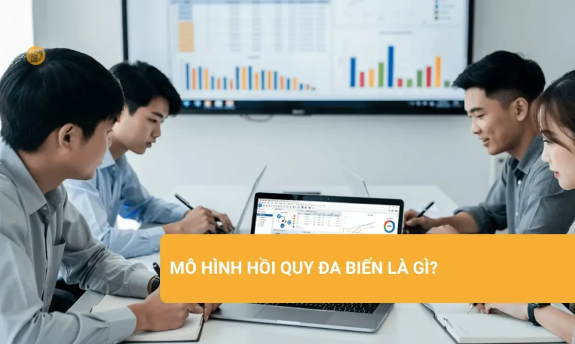 Mô hình hồi quy đa biến - khái niệm và ứng dụng trong phân tích dữ liệu.