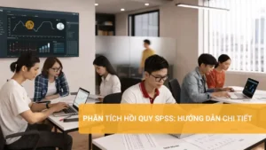 Phân Tích Hồi Quy SPSS: Hướng Dẫn Chi Tiết Phân tích hồi quy SPSS hướng dẫn chi tiết và hiệu quả trong nghiên cứu