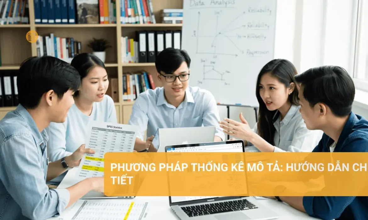 Phương pháp thống kê mô tả SPSS và phân tích dữ liệu hiệu quả