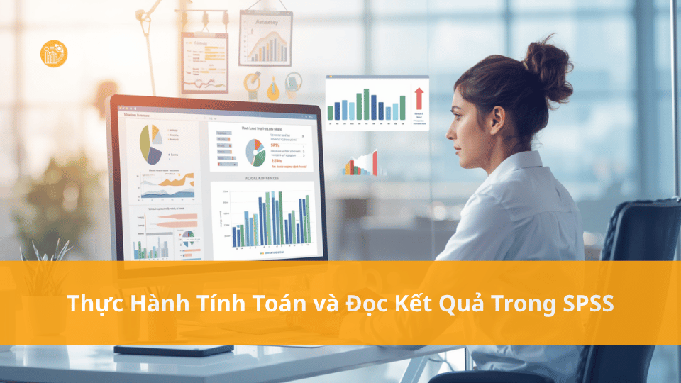 Công Thức Hệ Số Tương Quan Cần Biết Thực Hành Tính Toán và Đọc Kết Quả Tương Quan Trong SPSS
