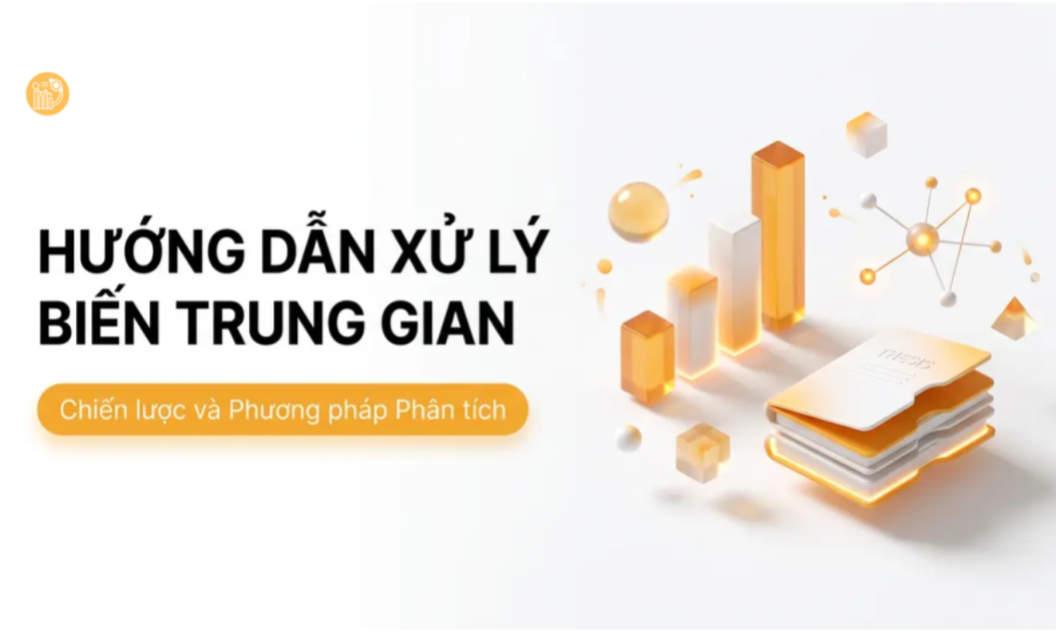 Hướng dẫn chi tiết xử lý biến trung gian trong SmartPLS 3