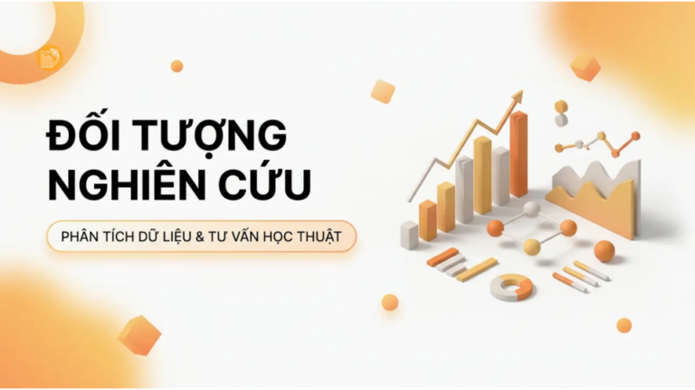 Đối tượng nghiên cứu trong phân tích dữ liệu học thuật có vai trò quan trọng Đối tượng nghiên cứu trong phân tích dữ liệu học thuật có vai trò quan trọng