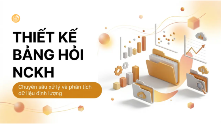 Bảng hỏi NCKH hiệu quả cho nghiên cứu khoa học Bảng hỏi NCKH hiệu quả cho nghiên cứu khoa học
