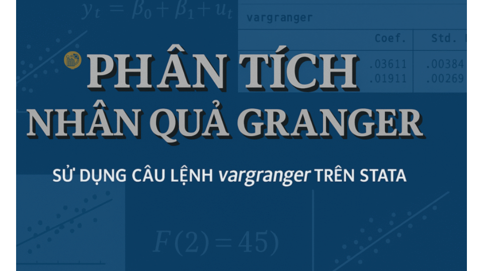 Kiểm định Granger trong Phân tích Dữ liệu Kết quả kiểm định Granger bằng lệnh vargranger trên phần mềm Stata cho phân tích chuỗi thời gian.